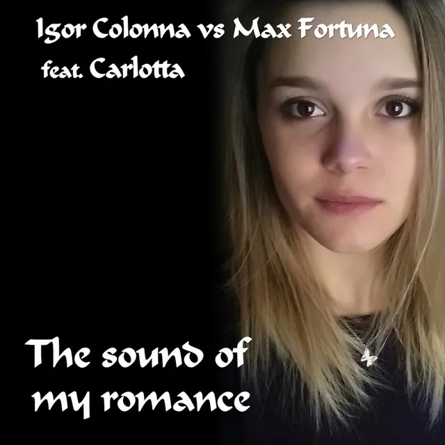 The Sound of My Romance - Max Fortuna Short Club Mix