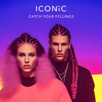 Catch Your Feelings by ICONIC