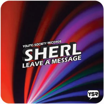 Leave A Message by Sherl