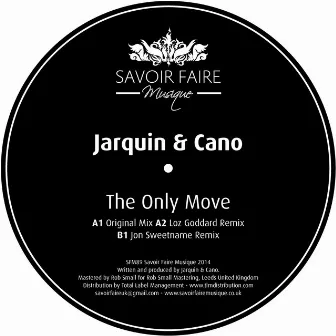 The Only Move by Cano