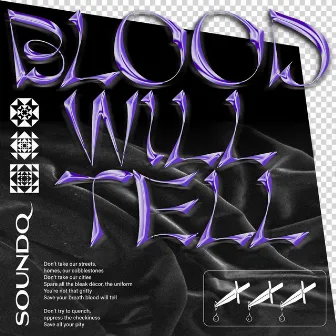 Blood Will Tell by SoundQ