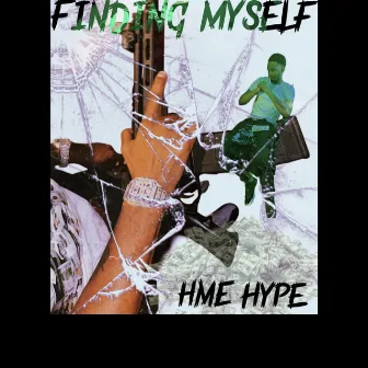 Finding Myself by HME Hype