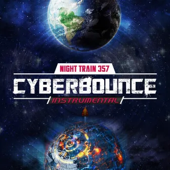 Cyberbounce (Instrumental) by Night Train 357