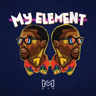 MY ELEMENT by MGM Kenya