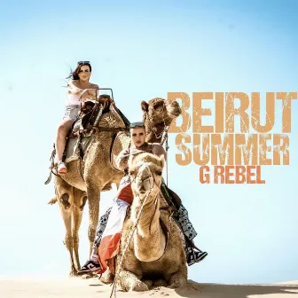 Beirut Summer by G Rebel