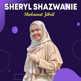 Sholawat Jibril by Sheryl Shazwanie