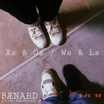 Xs & Os / Ws & Ls by BÆNARD