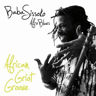 African Griot Groove (Afro blues) by Baba Sissoko