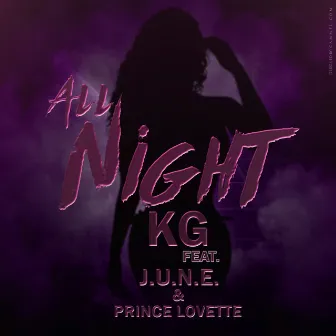 All Night by KG