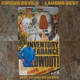 Laughs Best (The Kids Eat It Up) by Circus Devils