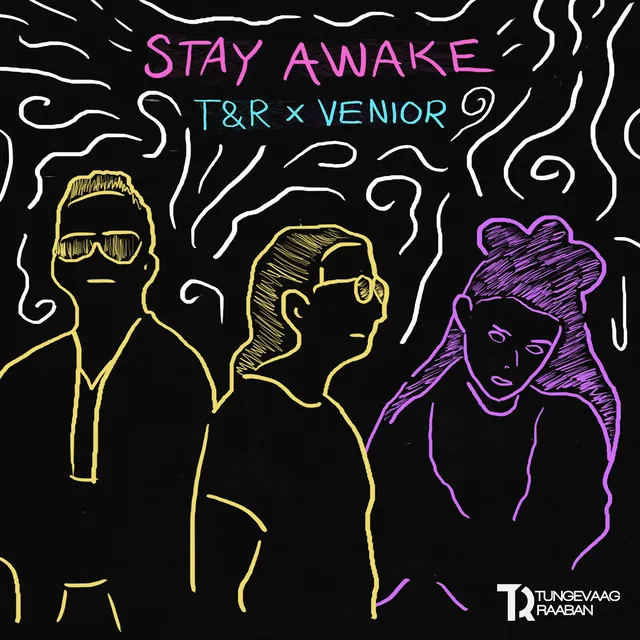 Stay Awake (feat. VENIOR)