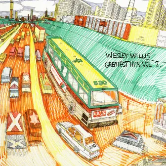 Greatest Hits Volume 2 by Wesley Willis