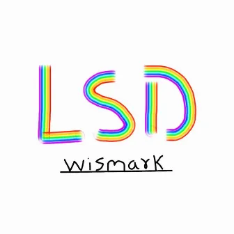 L.S.D. by WISMARK