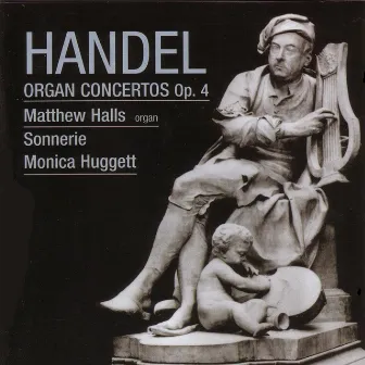 Handel: Organ Concertos, Op. 4 by Sonnerie