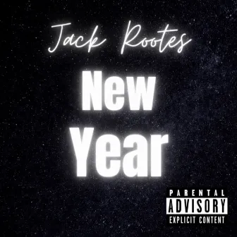 New Year by Jack Rootes