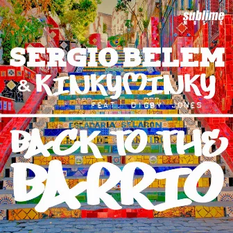 Back to the Barrio by Sergio Belem