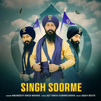 Singh Soorme by A S Gobindgarhia