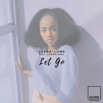 Let Go by Jayda