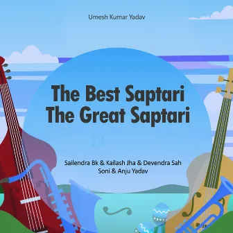 The Best Saptari The Great Saptari by 