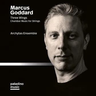 Marcus Goddard: Chamber Music for Strings by Marcus Goddard