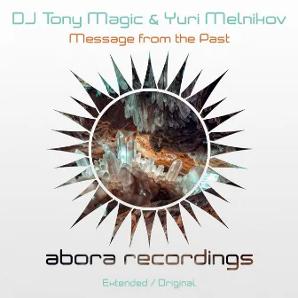 Message From The Past by DJ Tony Magic