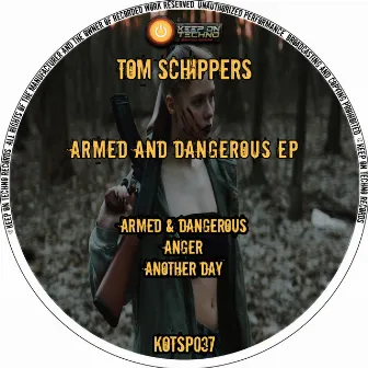 Armed & Dangerous EP by Tom Schippers