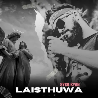 LAISTHUWA by Catcher