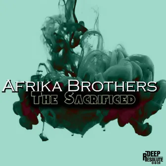 The Sacrificed (Space Mix) by Afrika Brothers