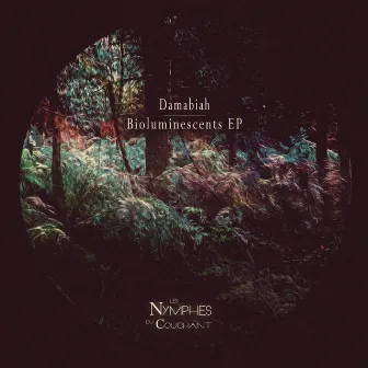 Bioluminescents EP by Damabiah