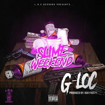 Slime Weekend by G-LOC