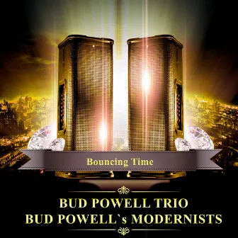 Bouncing Time by Bud Powell Trio