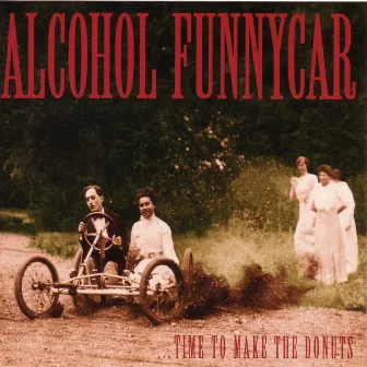 Time To Make The Donuts by Alcohol Funnycar