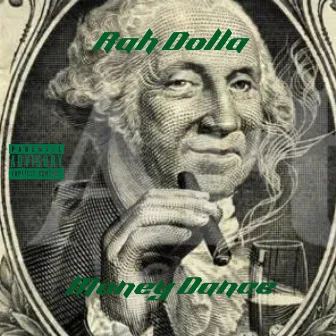 Money Dance by Rah Dolla