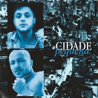 Cidade Pequena by Kaique