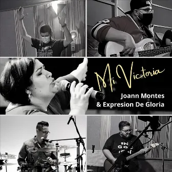 Mi Victoria by Joann Montes & Expresion de Gloria