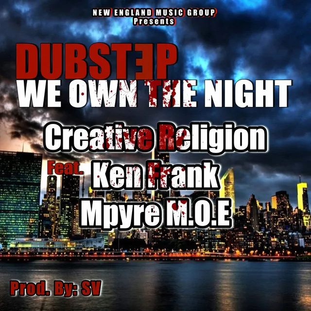 We Own the Night - Dubstep