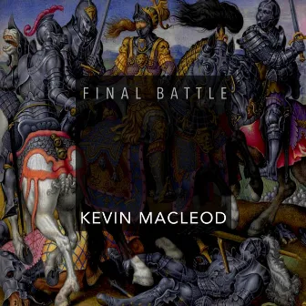 Final Battle by Kevin MacLeod