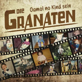 Oamol no Kind sein by Die Granaten