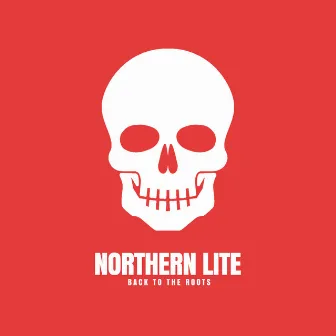 Back to the Roots by Northern Lite