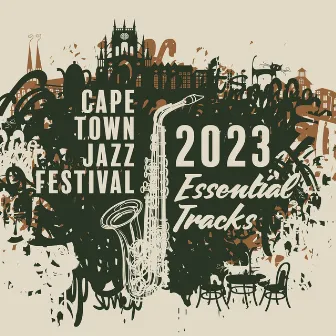 Cape Town Jazz Festival 2023 – Essential Tracks by 