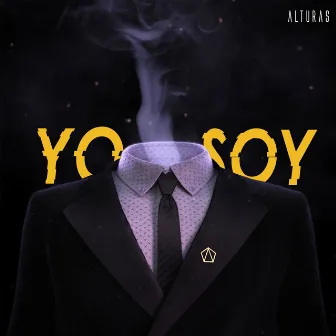 Yo Soy by Alturas