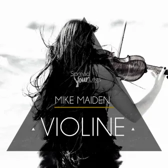 Violine by Mike Maiden