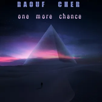 One More Chance by Raouf Cher