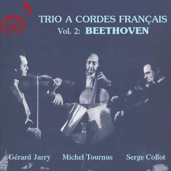 Trio a cordes français, Vol. 2: Beethoven by Gerard Jarry