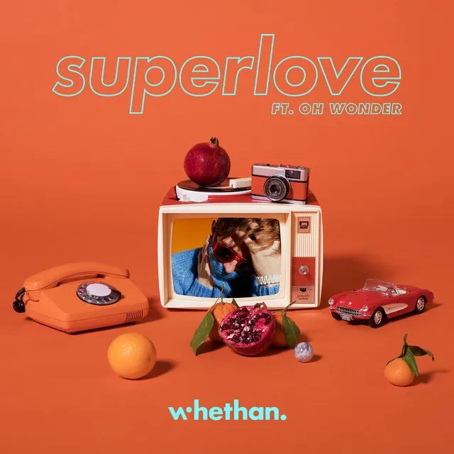 Superlove (feat. Oh Wonder)