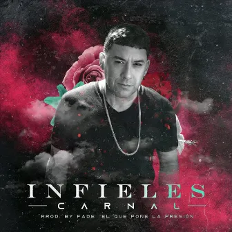 Infieles by Carnal