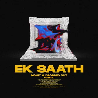 Ek Saath by Dropped Out