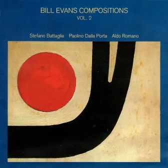 Bill Evans Compositions Vol. 2 by Stefano Battaglia