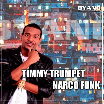 Timmy Trumpet Narco Funk by BYANO DJ