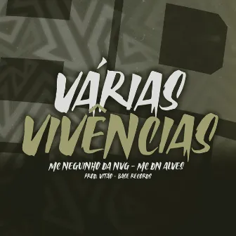 Várias Vivência by Mc Neguinho Da Nvg